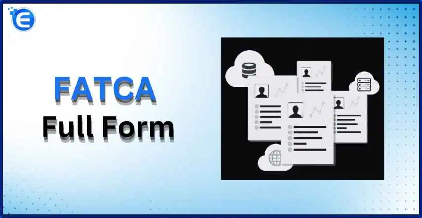 FATCA Full Form