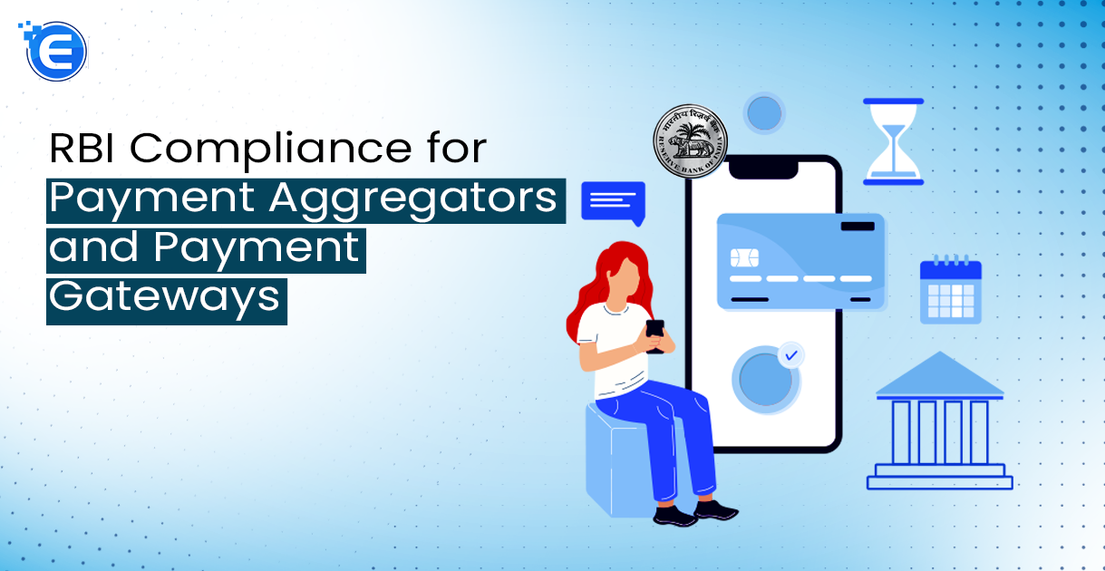 RBI Compliance for Payment Aggregators and Payment Gateways