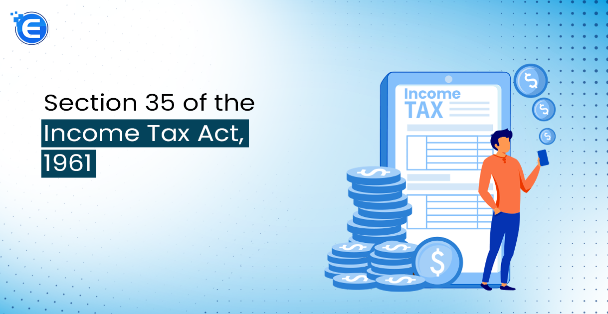 Section 35 of the Income Tax Act, 1961