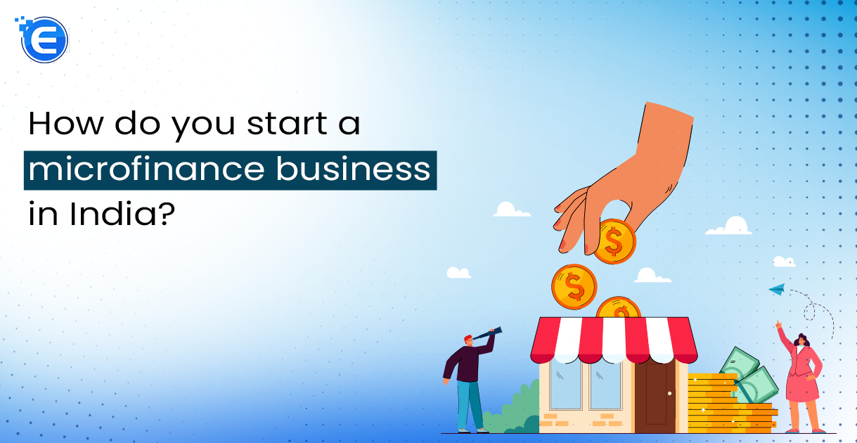 How do you start a microfinance business in India