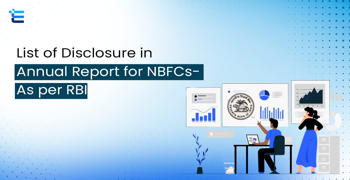 List of Disclosure in Annual Report for NBFCs- As per RBI