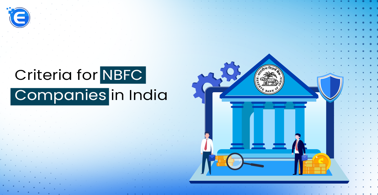 Criteria for NBFC Companies in India