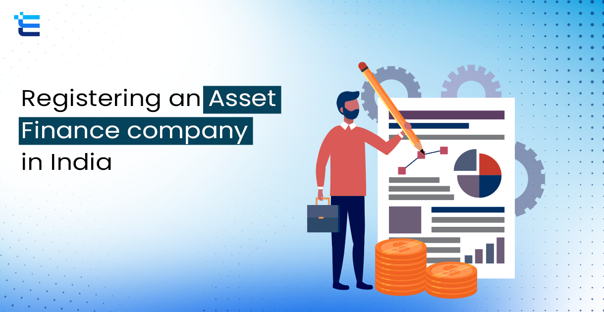 Registering an asset finance company in india