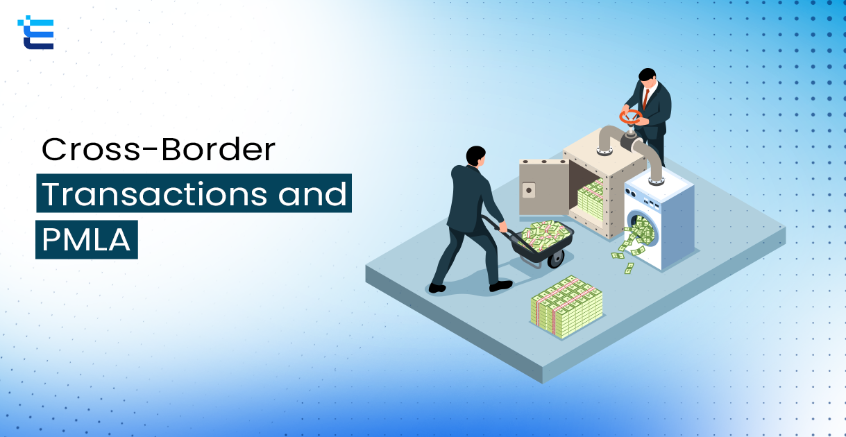 Cross-Border Transactions and PMLA