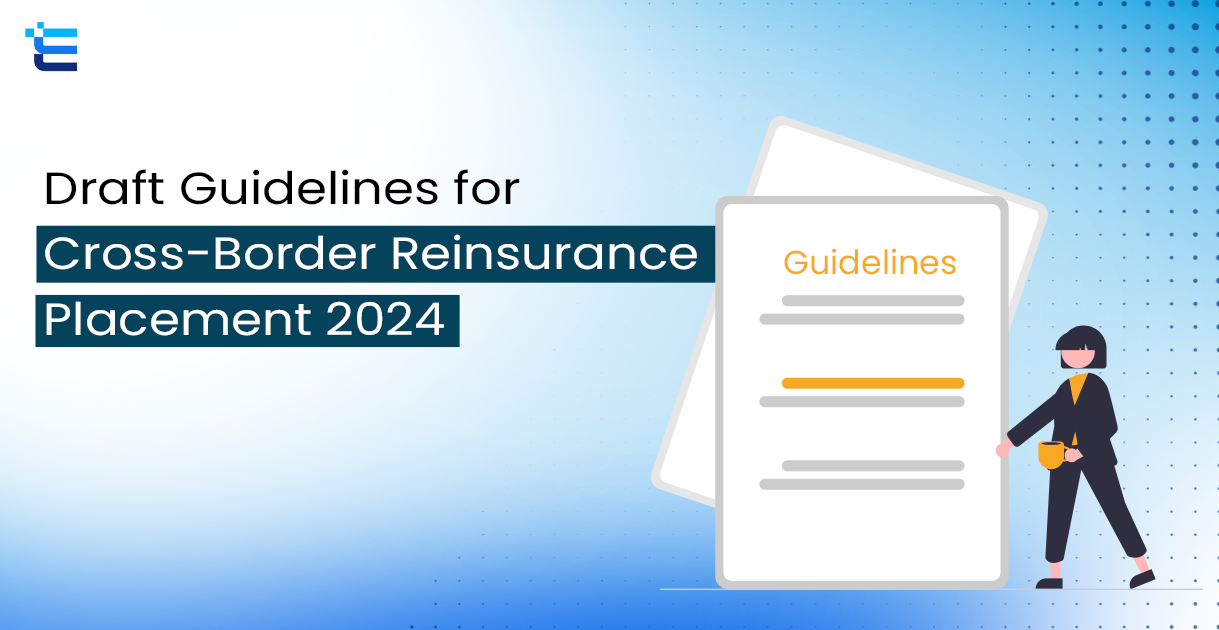 Draft Guidelines for Cross-Border Reinsurance Placement 2024