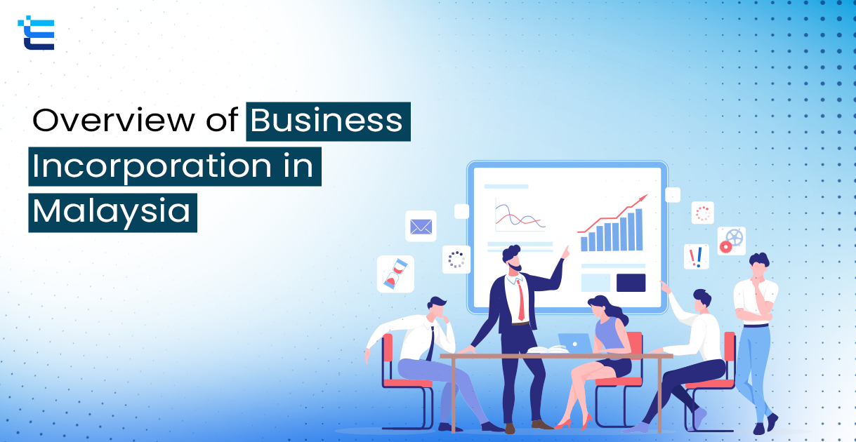 Overview of Business Incorporation in Malaysia