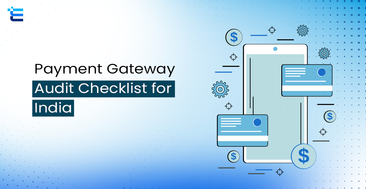 Payment Gateway Audit Checklist for India