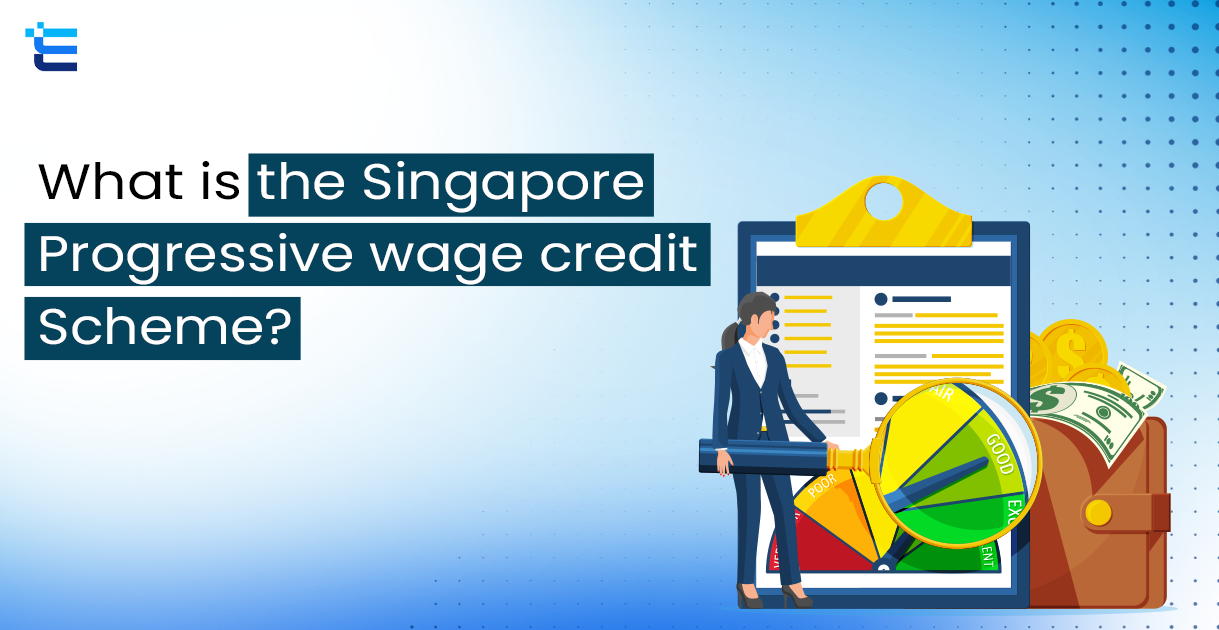 What is the Singapore progressive wage credit scheme