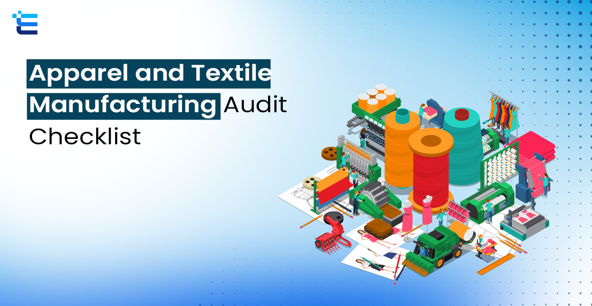 Apparel and Textile Manufacturing Audit Checklist