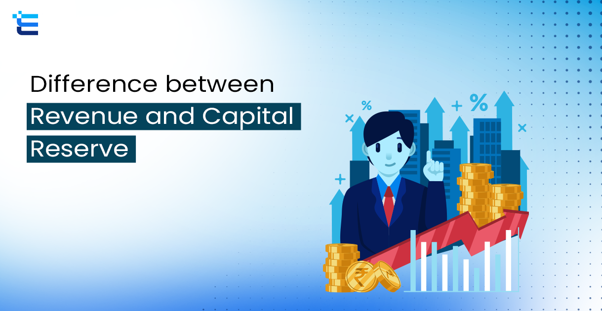 Difference between Revenue and Capital Reserve