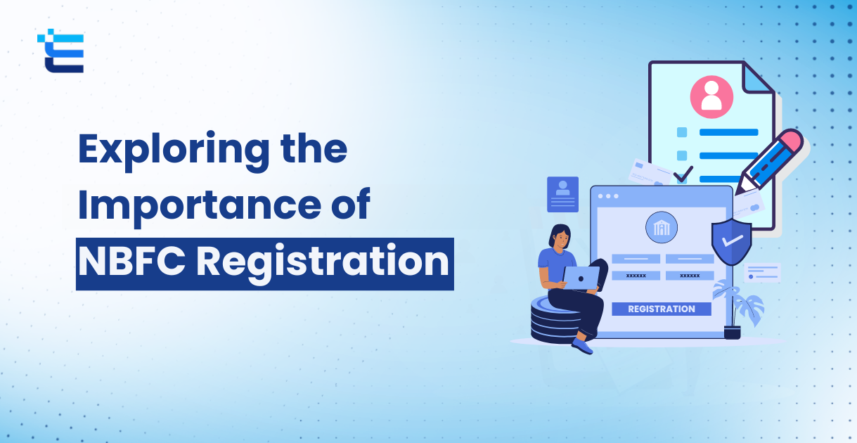 Exploring the Importance of NBFC Registration