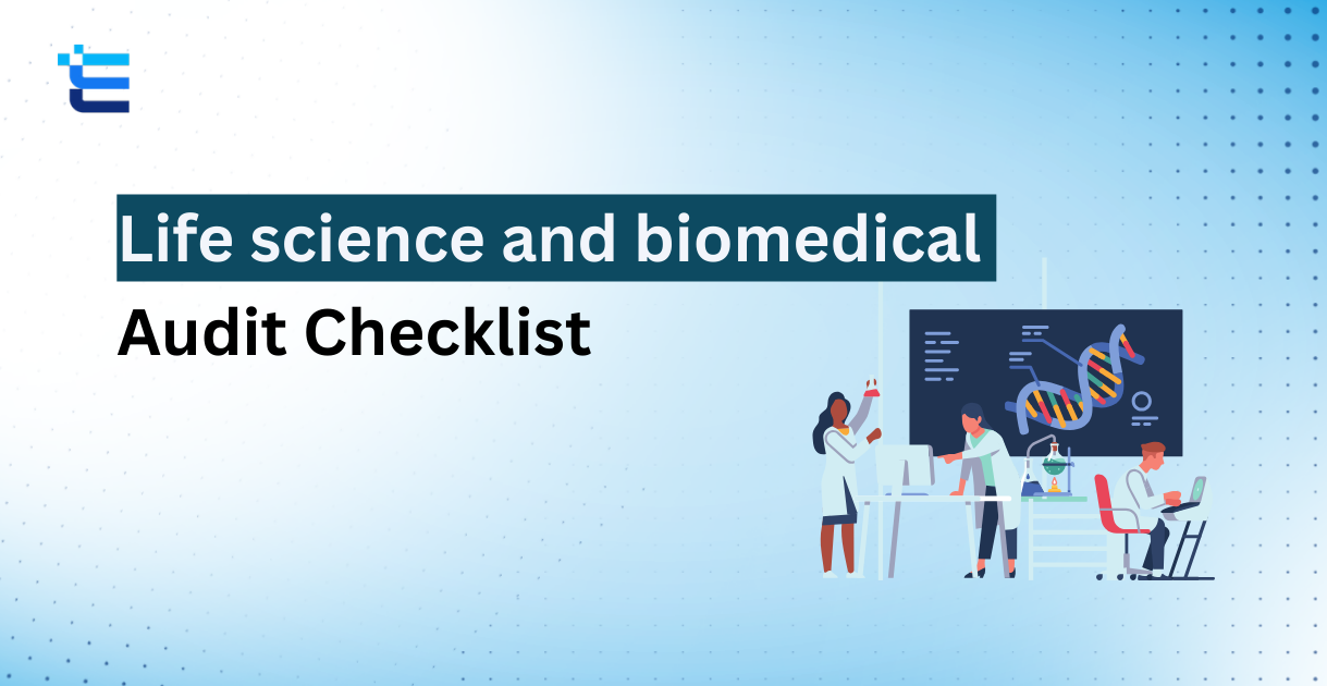 Life science and biomedical Audit Checklist