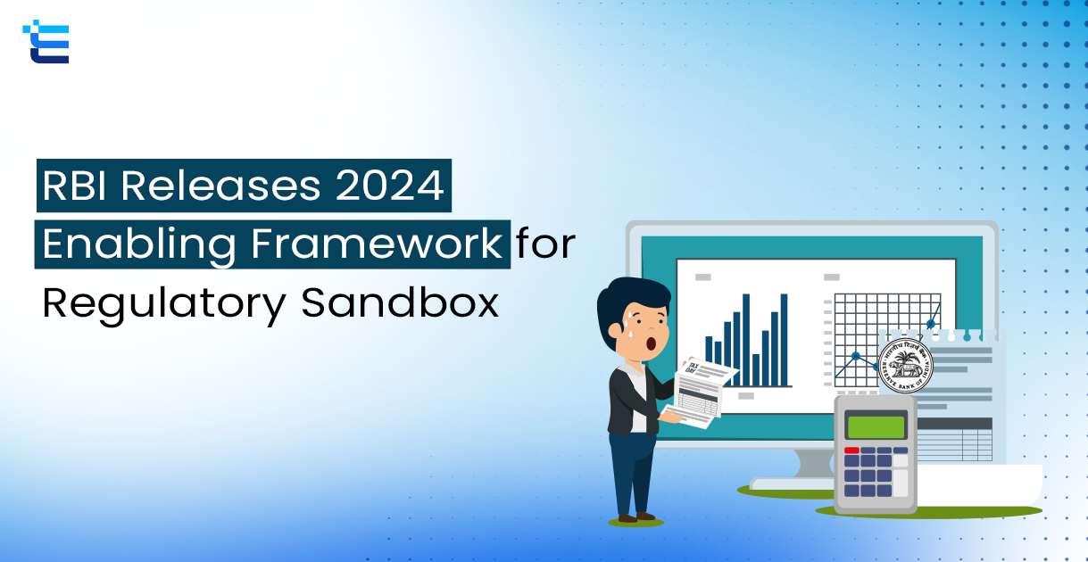 RBI Releases 2024 Enabling Framework for Regulatory Sandbox