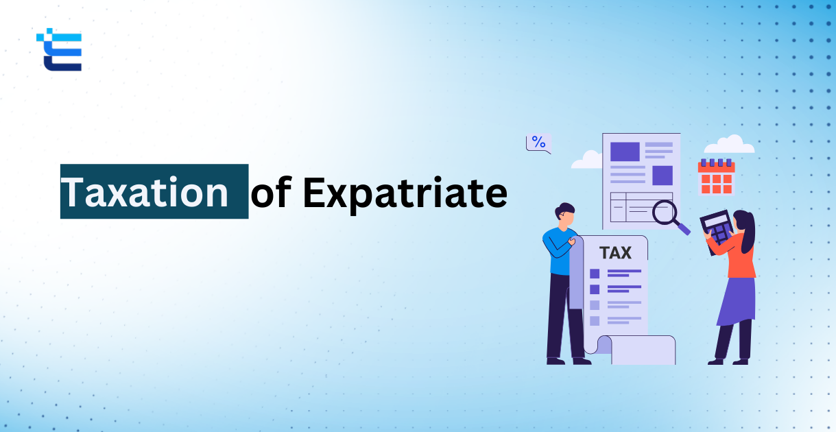 Taxation of Expatriate
