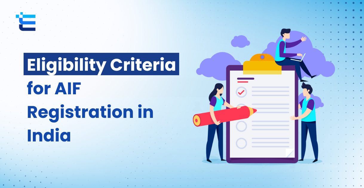 Eligibility Criteria for AIF Registration in India