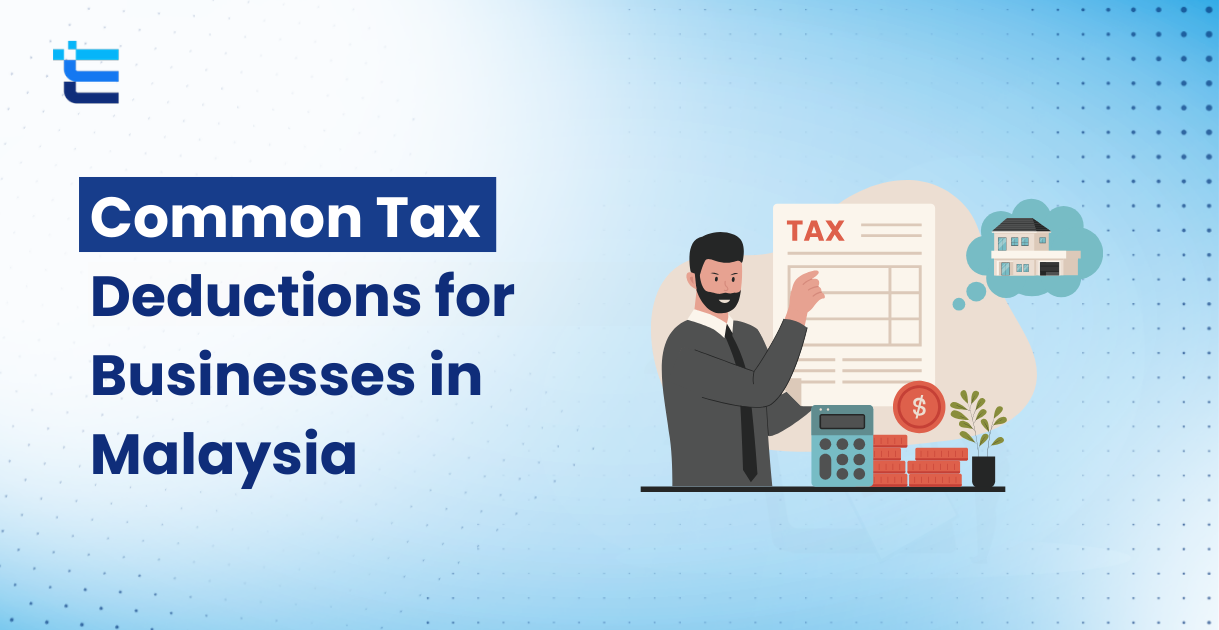 Common Tax Deductions for Businesses in Malaysia