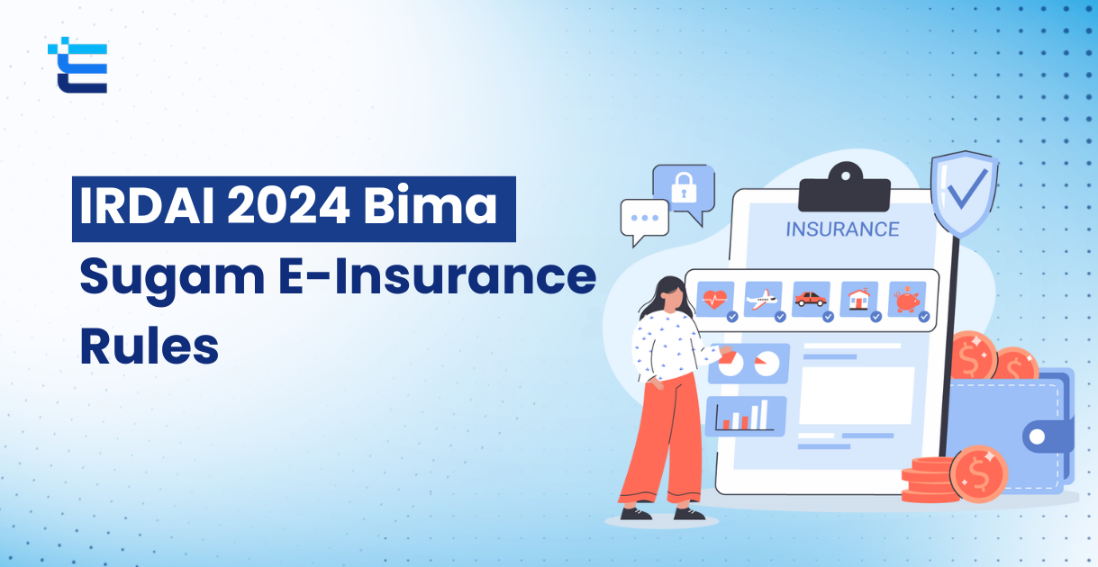 IRDAI 2024 Bima Sugam E-Insurance Rules