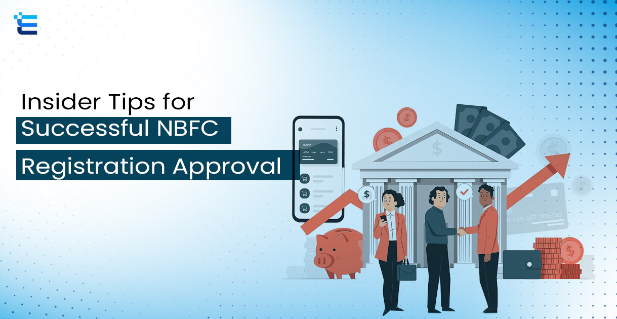Insider Tips for Successful NBFC Registration Approval