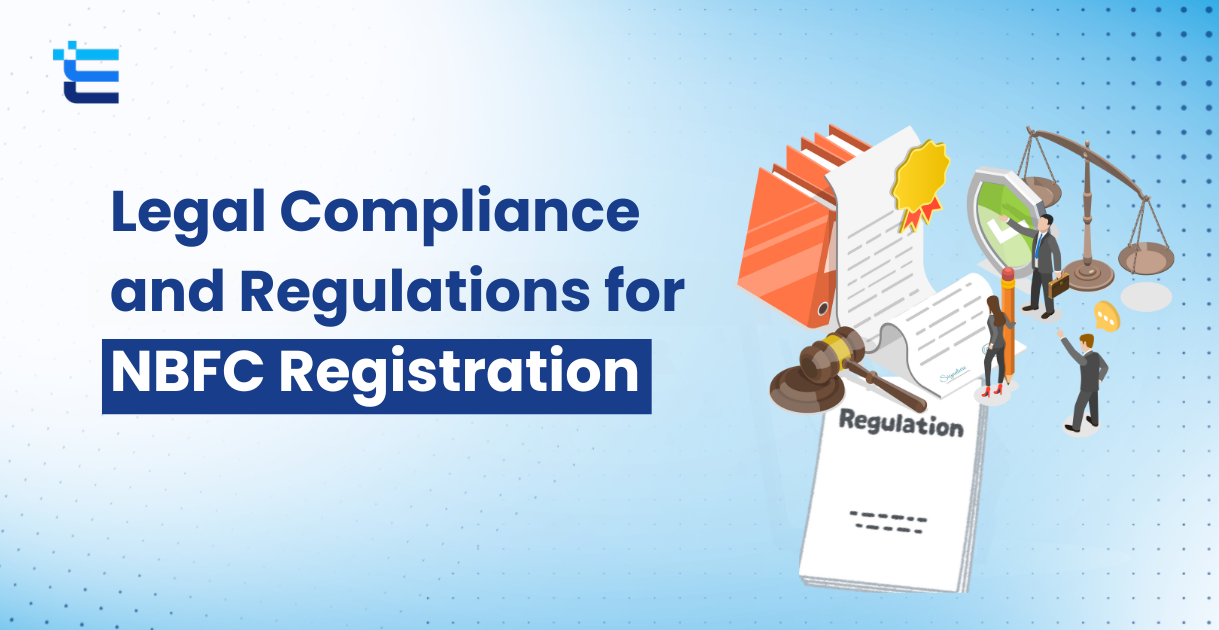 Legal Compliance and Regulations for NBFC Registration