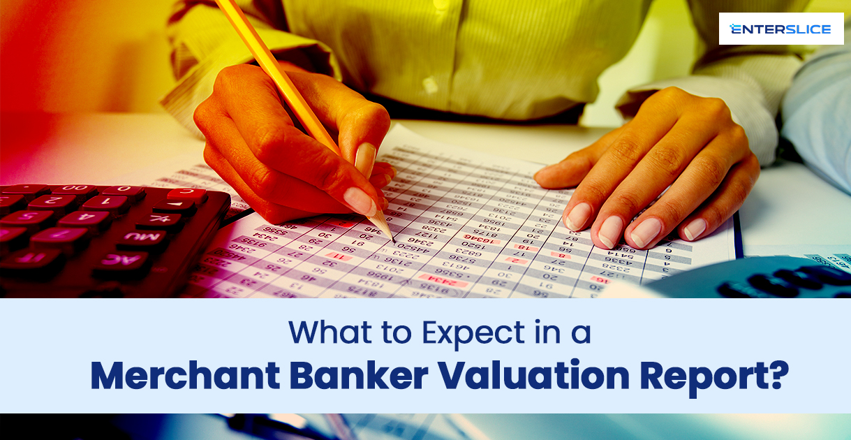 What to Expect in a Merchant Banker Valuation Report?