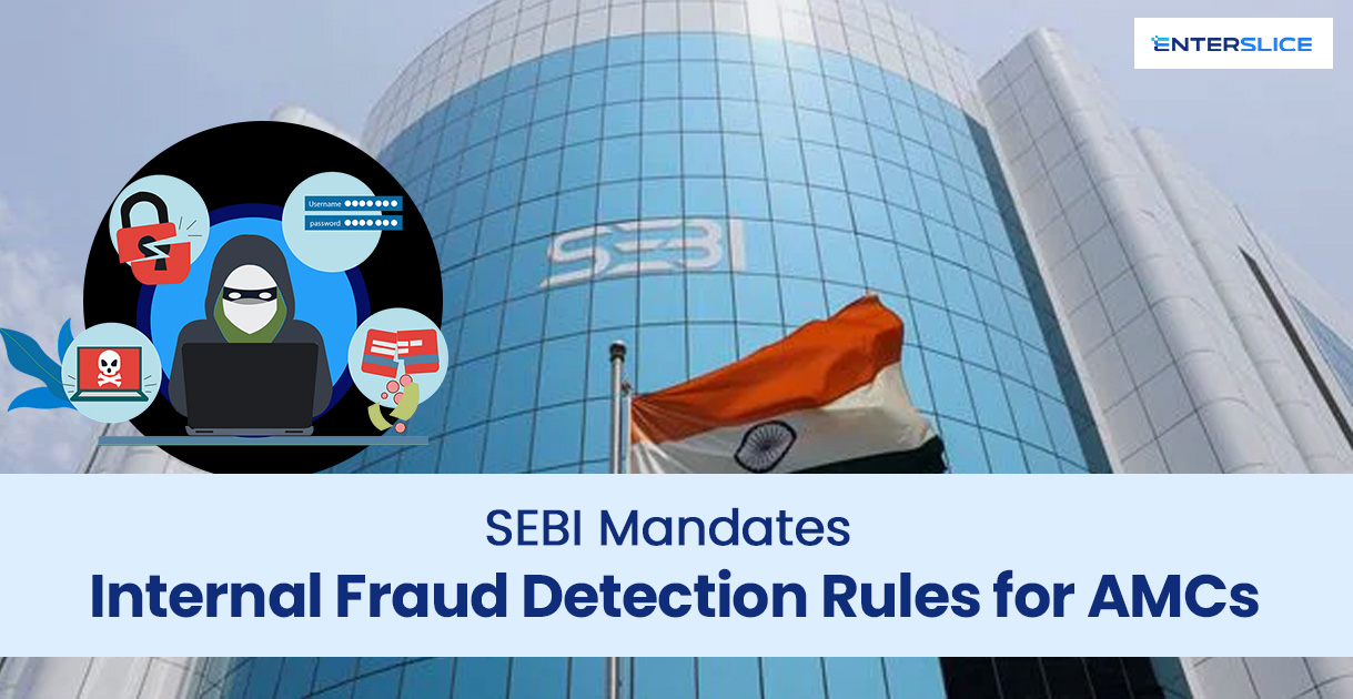 SEBI Mandates Internal Fraud Detection Rules for AMCs