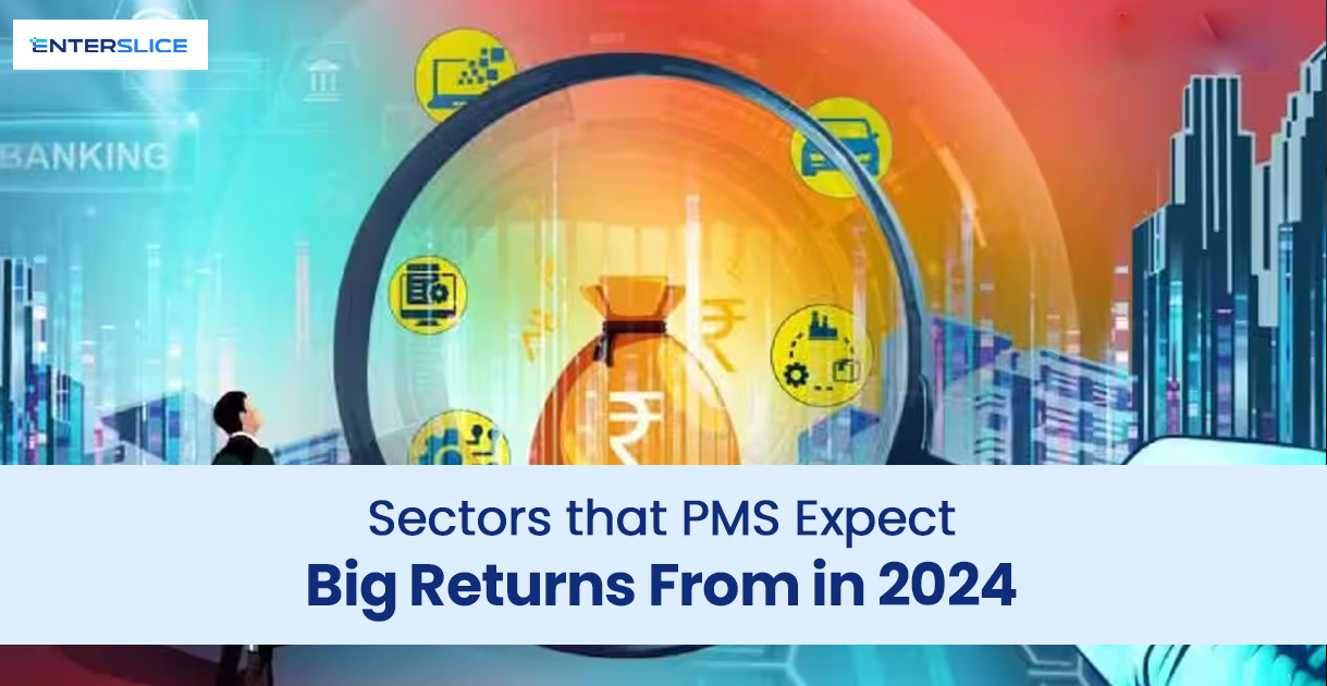 Sectors that PMS Expect Big Returns