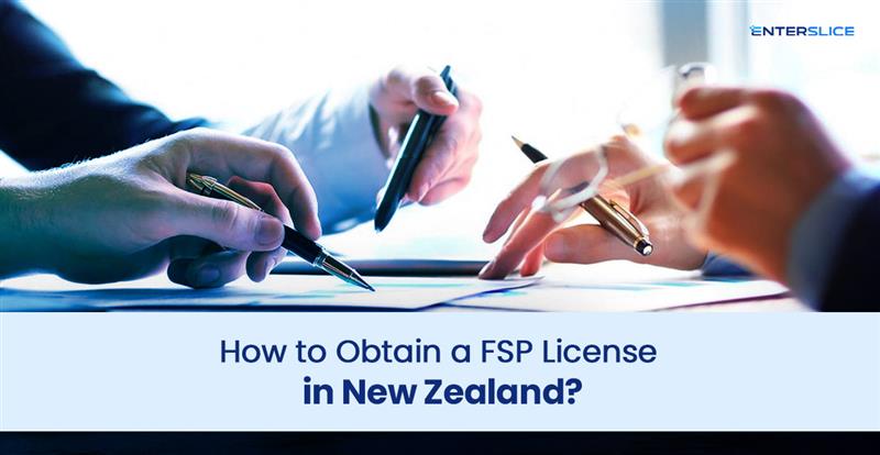 How to Obtain a FSP License in New Zealand