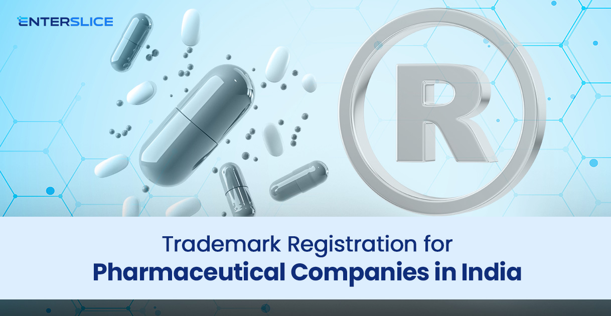 Trademark Registration for Pharmaceutical Companies in India