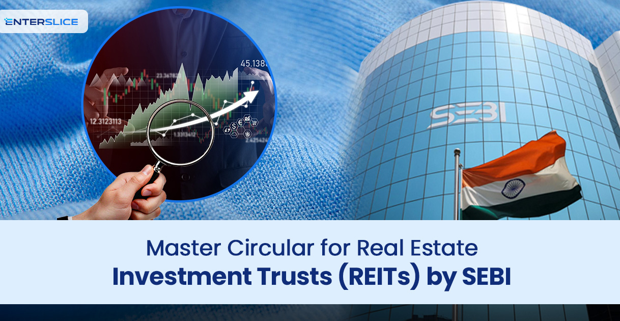 Master Circular for Real Estate Investment Trusts (REITs) by SEBI