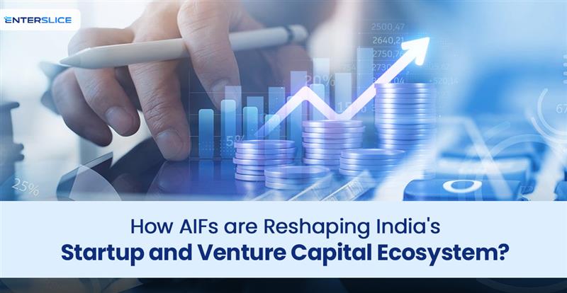 How AIFs are Reshaping India's Startup and Venture Capital Ecosystem