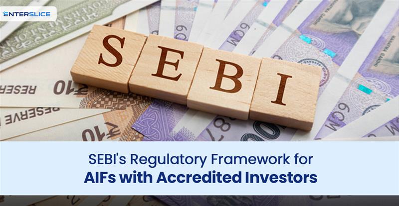 SEBI's Regulatory Framework for AIFs with Accredited Investors