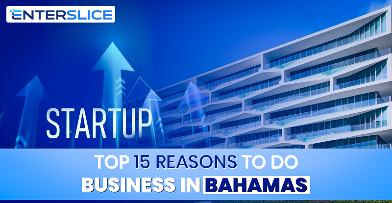 Top 15 Reasons to Do Business in Bahamas