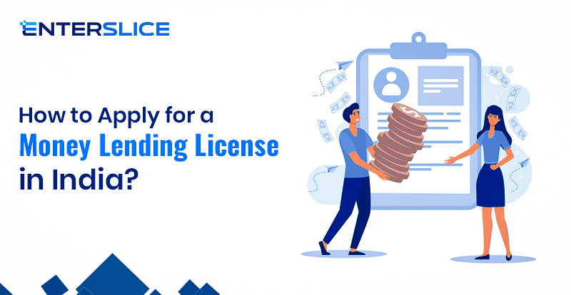 How to Apply for a Money Lending License in India