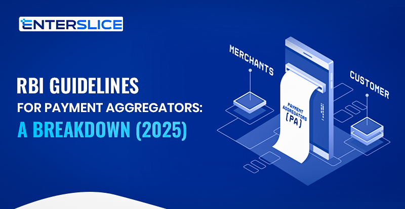 RBI Guidelines for Payment Aggregators A Breakdown (2025)