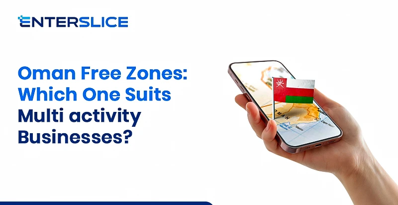 Oman Free Zones Enterslice