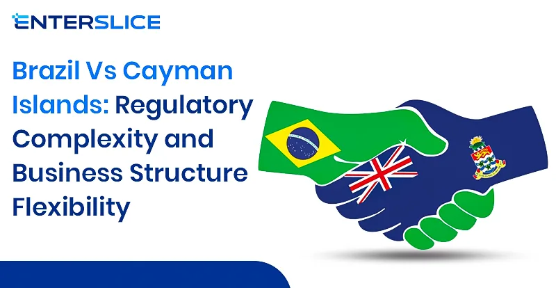 Brazil vs Cayman Islands Business Structure