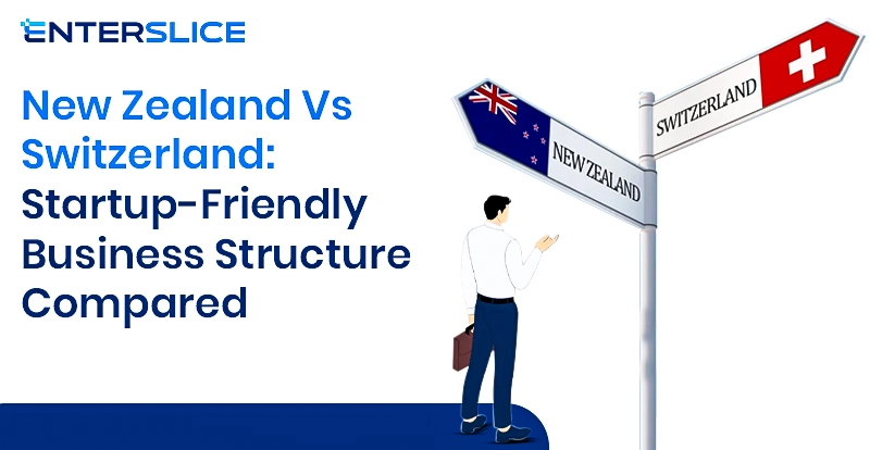 New Zealand vs Switzerland Business Structure