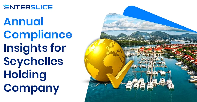 Seychelles Holding Company Annual Compliance