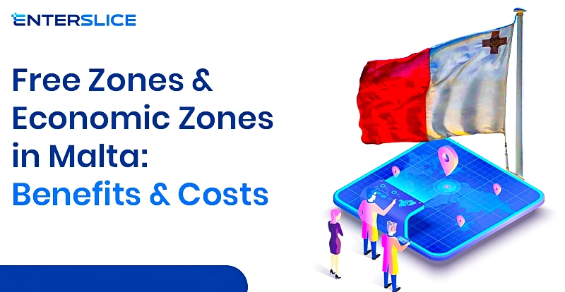 Free Zones & Economic Zones in Malta