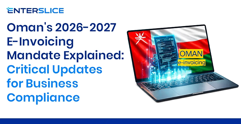 Oman E-Invoicing Mandate