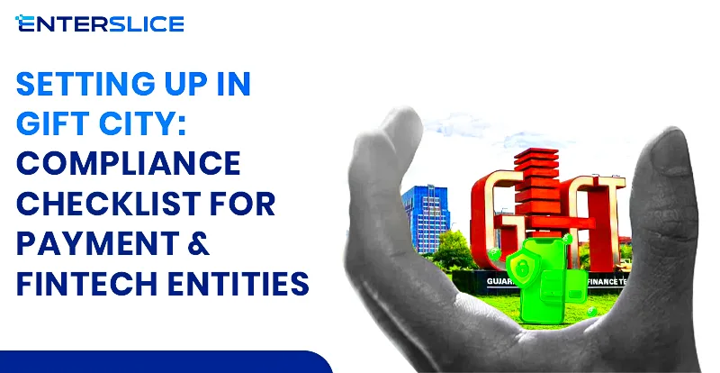 GIFT City Compliance for Payment & Fintech Entities