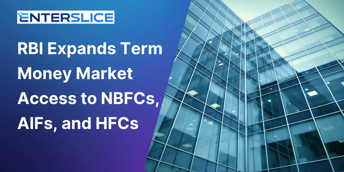 RBI Expands Term Money Market Access to NBFCs, AIFs, and HFCs