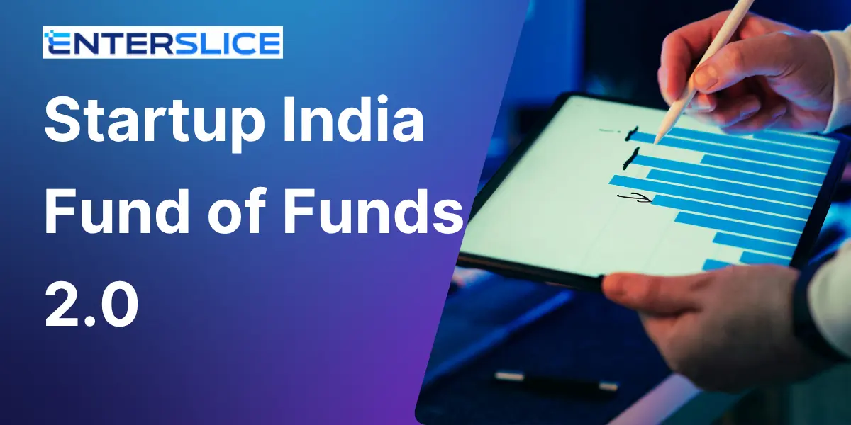 Startup India Fund of Funds 2.0 A Complete Guide for Startups