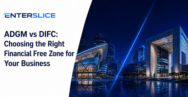 Enterslice-ADGM-vs-DIFC-800x413
