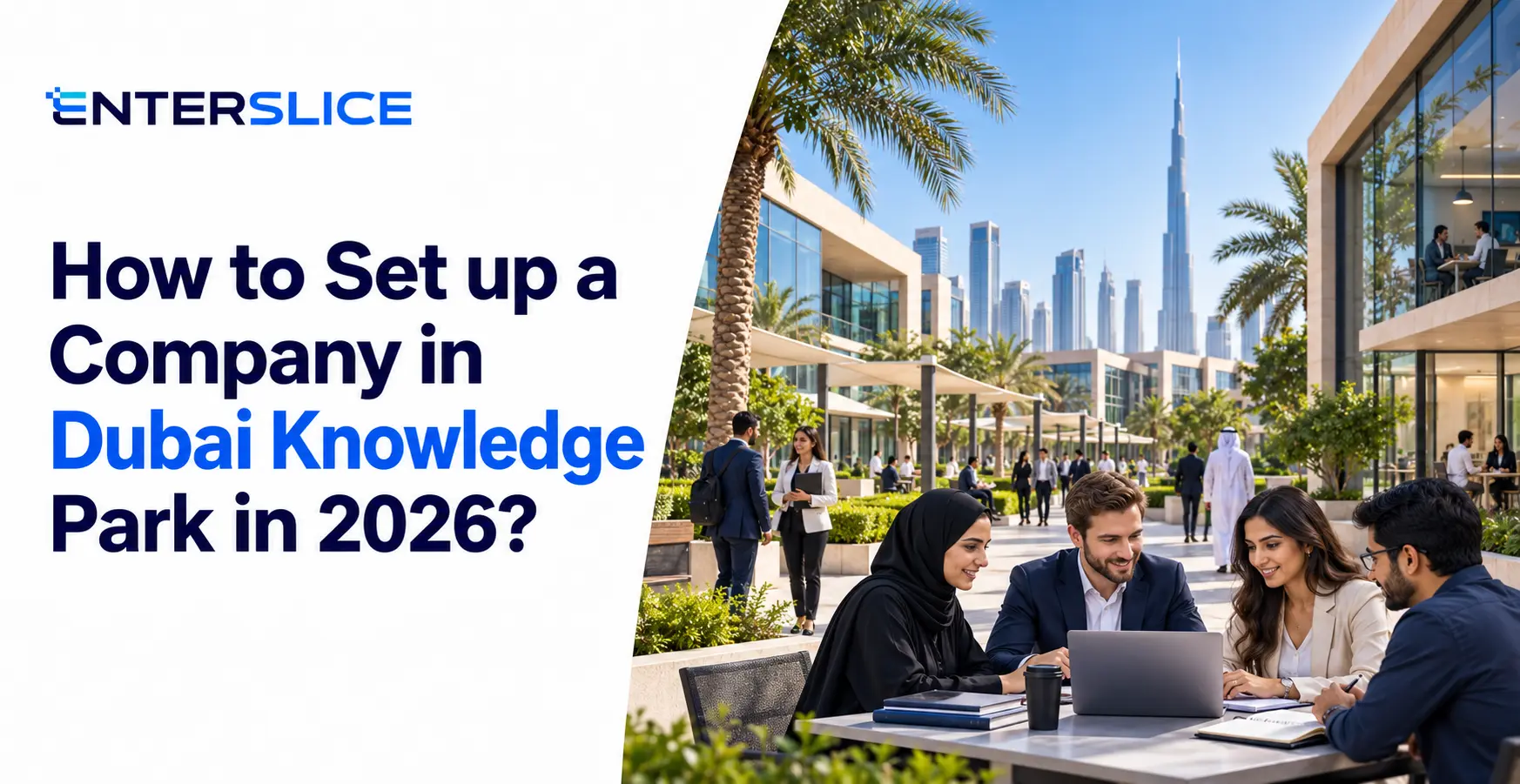 How to Set up a Company in Dubai Knowledge Park in 2026 (2)