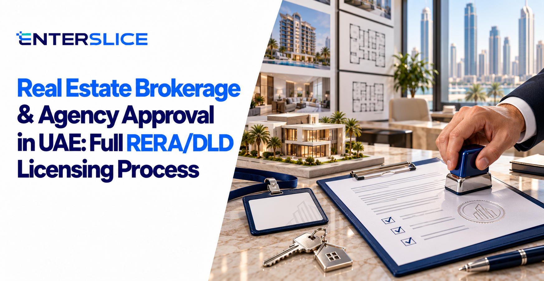 UAE Real Estate Brokerage License: RERA & DLD Process