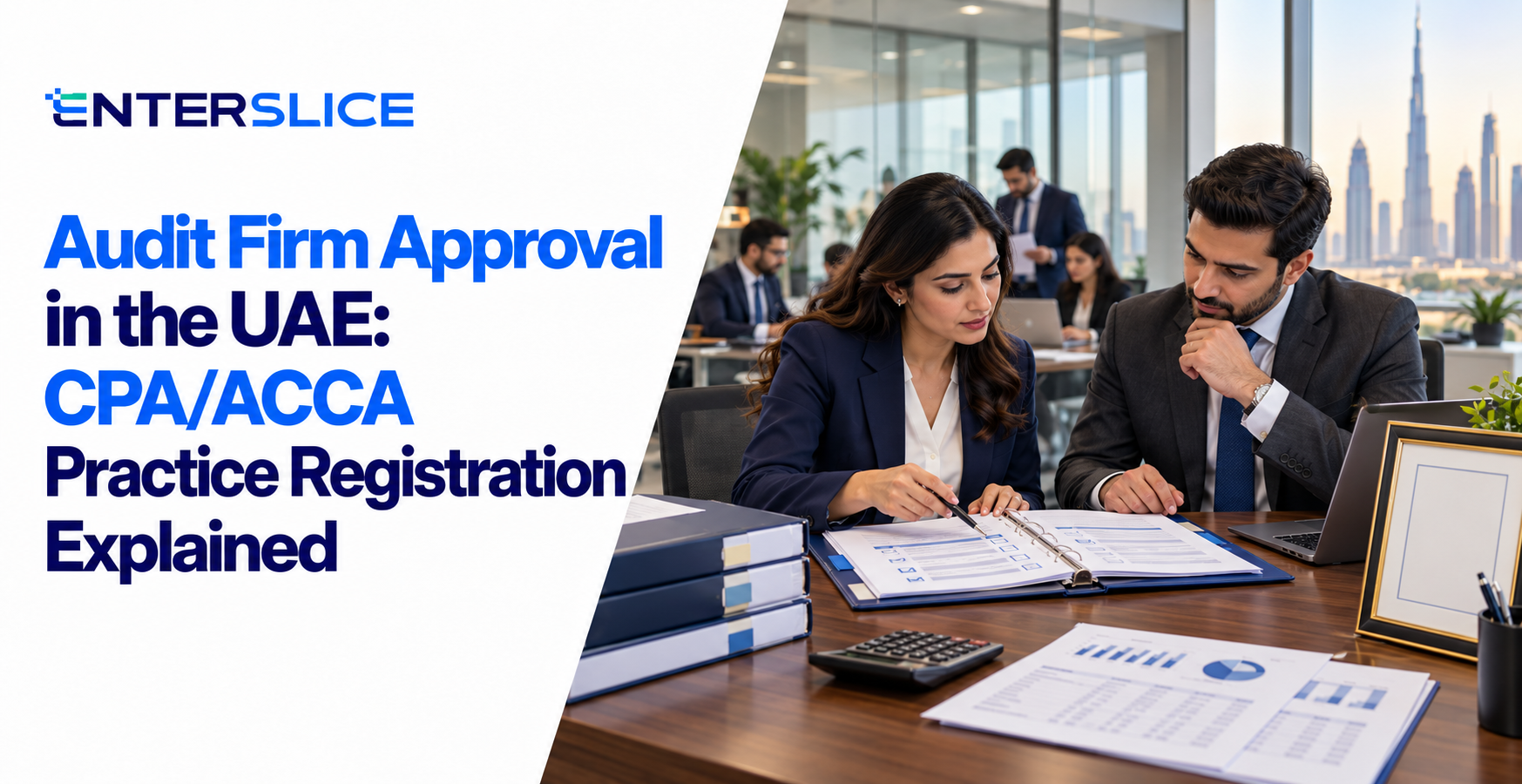 Audit Firm Approval in UAE: CPA/ACCA Registration